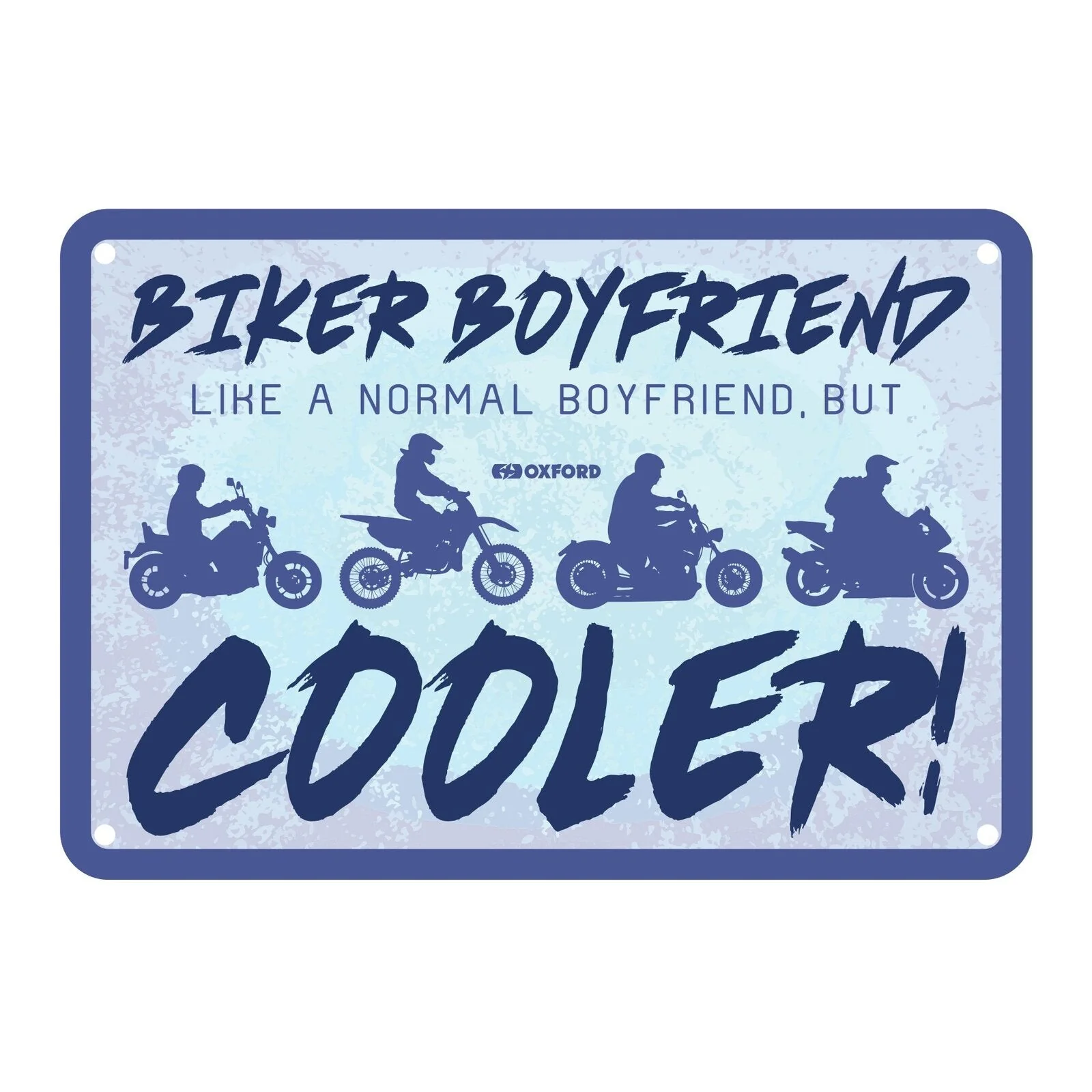Oxford Metal Sign Biker Boyfriend - 30cm x 20cm